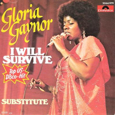 I Will Survive, Gloria Gaynor