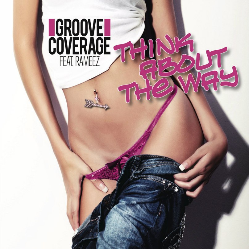 Think About The Way (Extended Mix), Groove Coverage feat. Rameez
