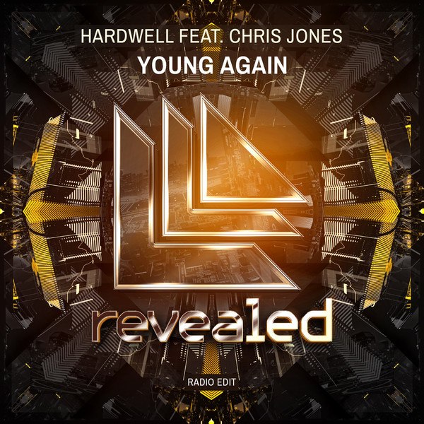 Young Again (Extended Mix), Hardwell feat. Chris Jones