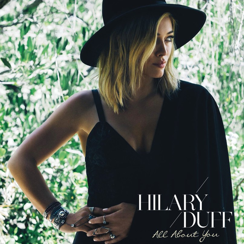 All About You, Hilary Duff